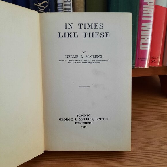 In Times Like These by Nellie L. McClung (1917) - Picture 4 of 5